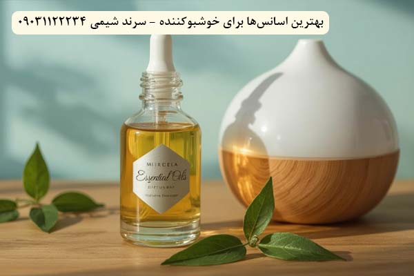 بهترین اسانس‌ها برای خوشبوکننده هوا - سرند شیمی